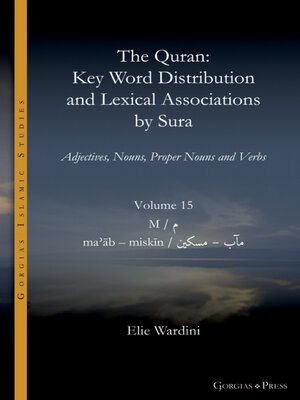cover image of The Quran. Key Word Distribution and Lexical Associations by Sura